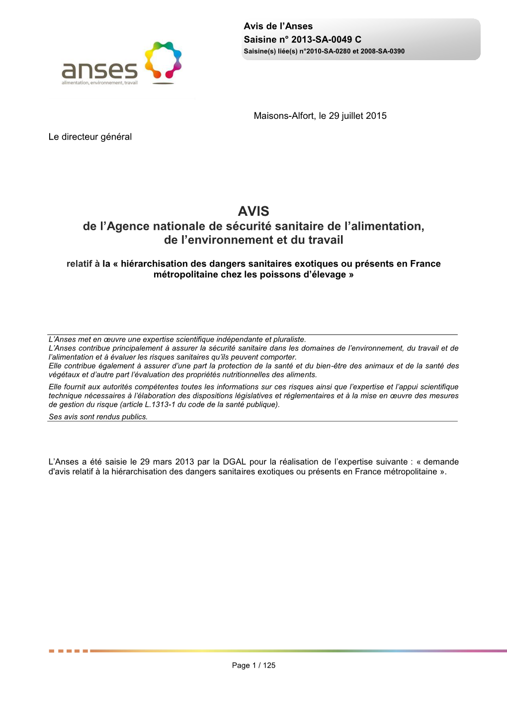 Hiérarchisation Des Dangers Sanitaires Exotiques Ou Présents En France Métropolitaine Chez Les Poissons D’Élevage »