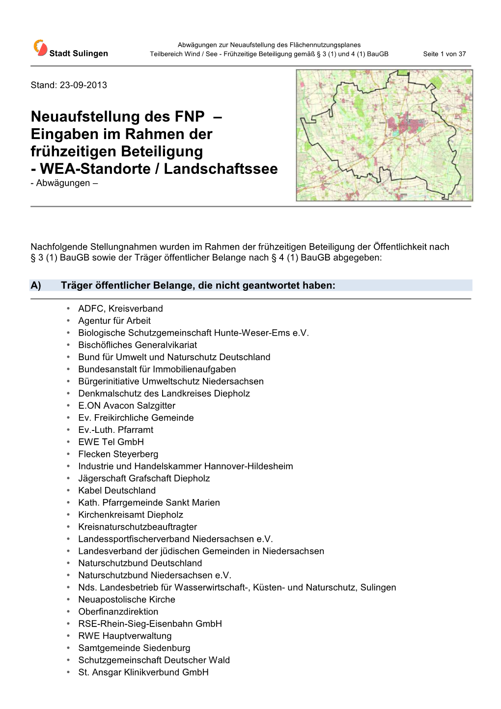 Neuaufstellung Des FNP – Eingaben Im Rahmen Der Frühzeitigen Beteiligung - WEA-Standorte / Landschaftssee - Abwägungen –