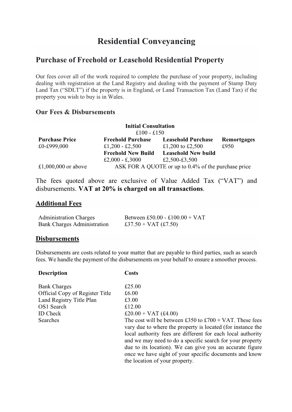 Residential Conveyancing Purchase of Freehold Or Leasehold