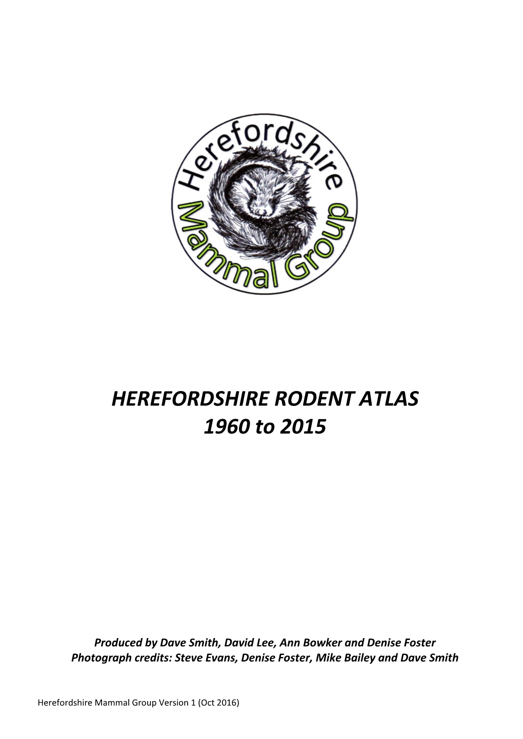 HEREFORDSHIRE RODENT ATLAS 1960 to 2015