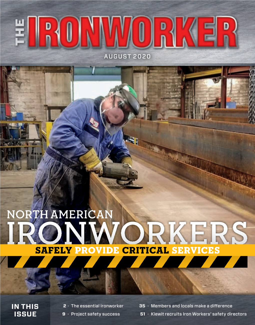 NORTH AMERICAN IRONWORKERS Safely Provide Critical Services