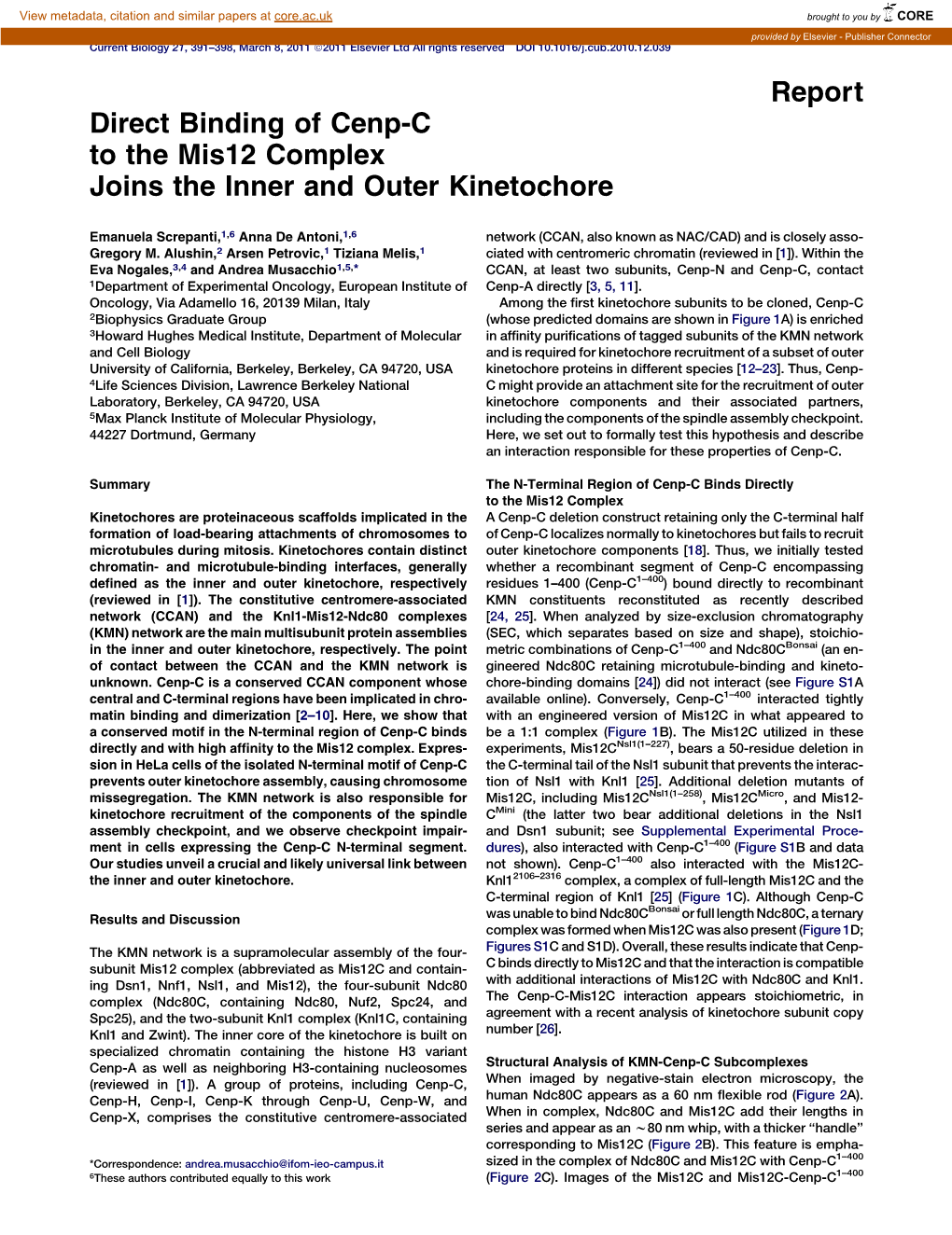 Direct Binding of Cenp-C to the Mis12 Complex Joins the Inner and Outer Kinetochore