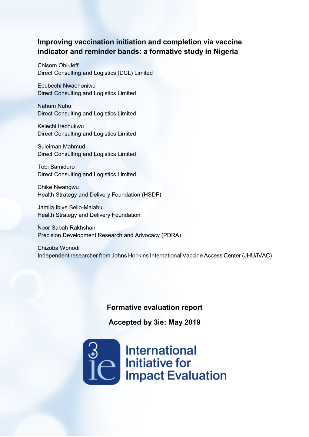 Improving Vaccination Initiation and Completion Via Vaccine Indicator and Reminder Bands: a Formative Study in Nigeria