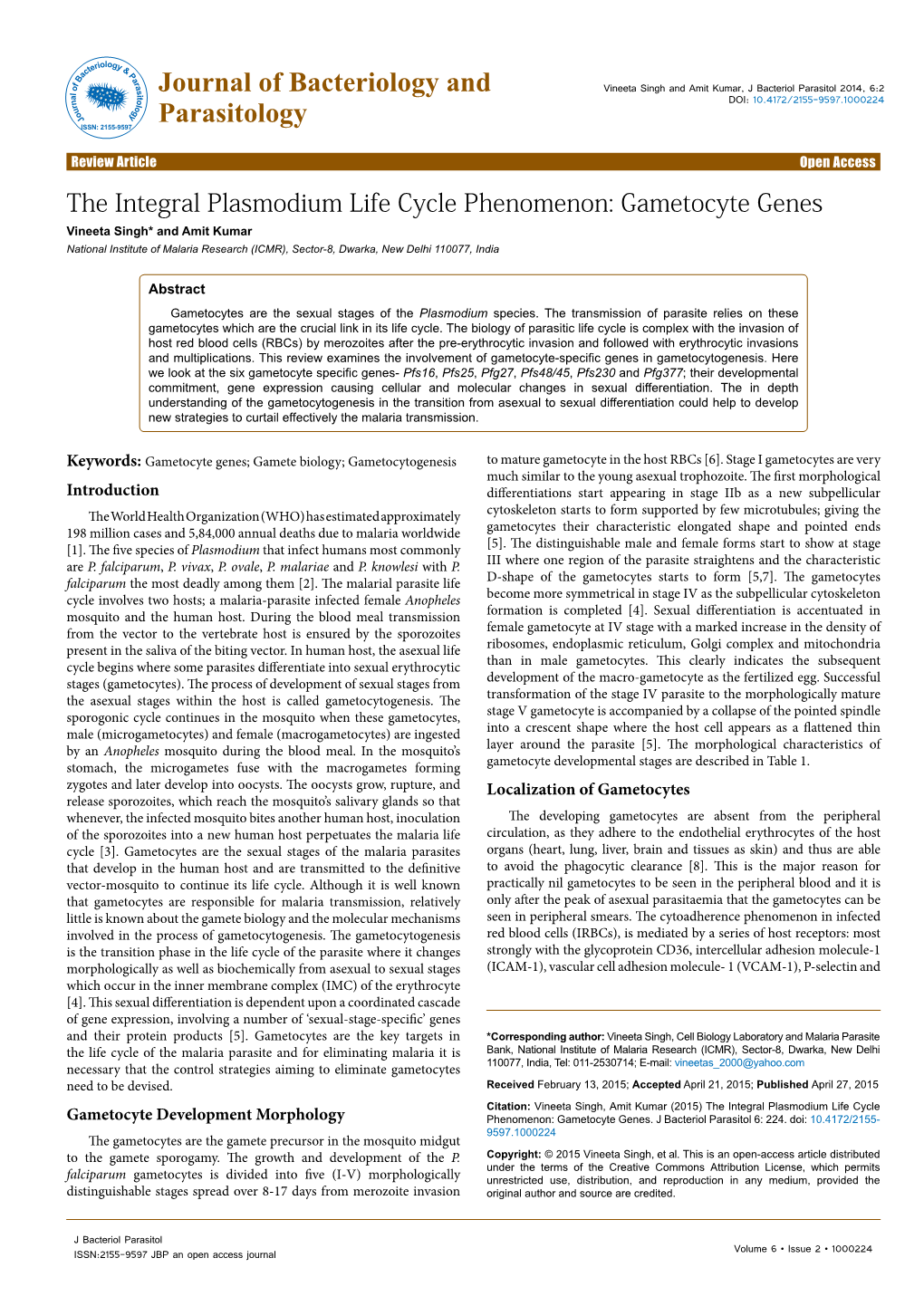 The Integral Plasmodium Life Cycle Phenomenon: Gametocyte Genes