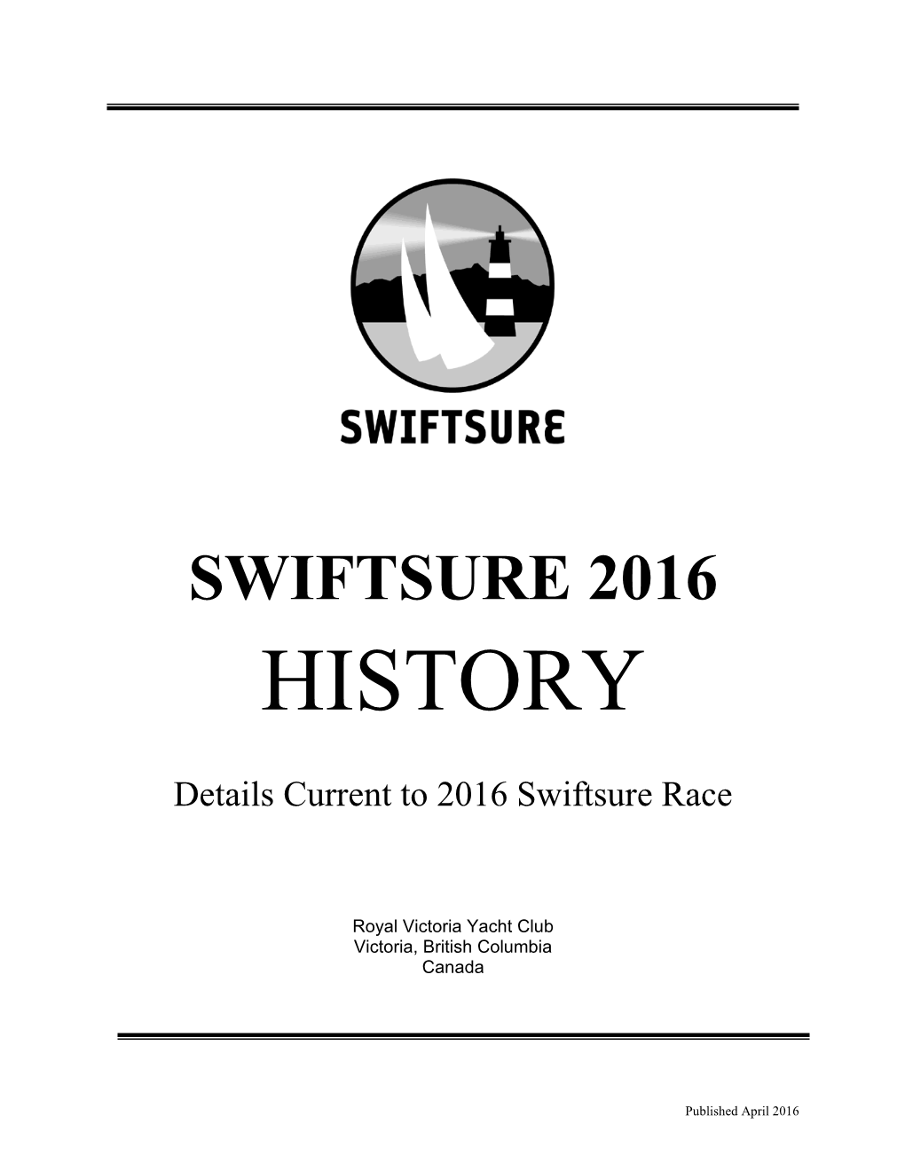 Detailed Swiftsure History