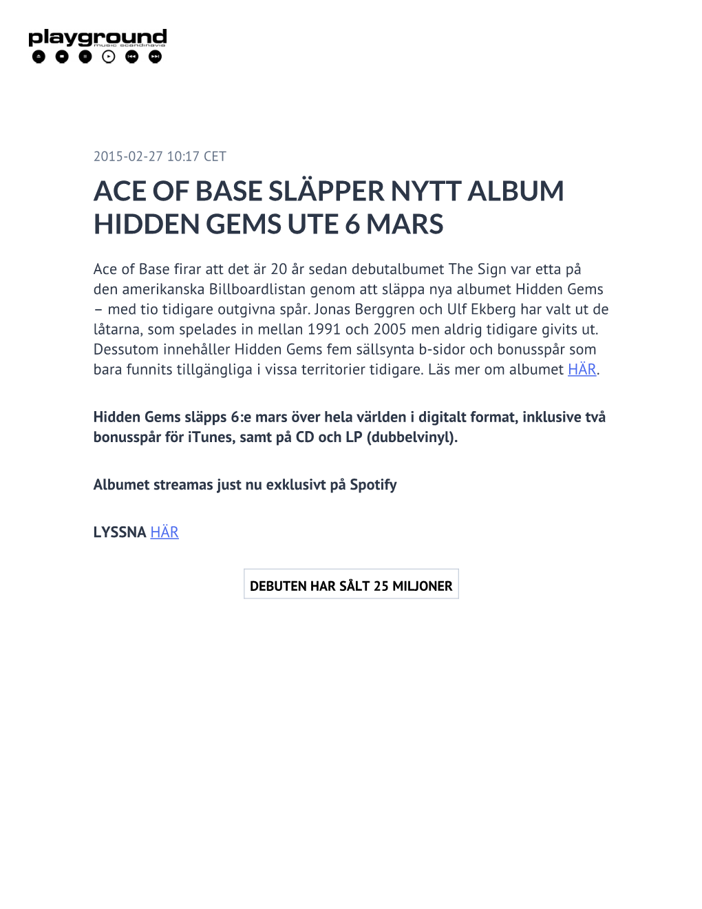 Ace of Base Släpper Nytt Album Hidden Gems Ute 6 Mars