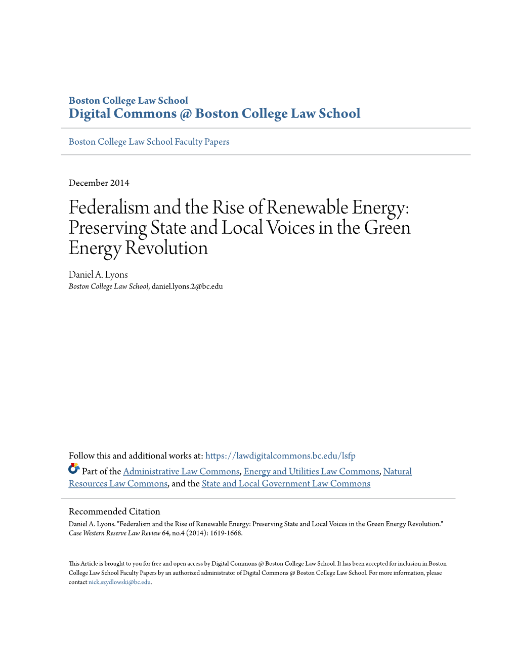 Federalism and the Rise of Renewable Energy: Preserving State and Local Voices in the Green Energy Revolution Daniel A