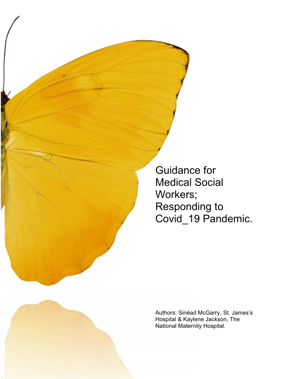 Guidance for Medical Social Workers; Responding to Covid 19 Pandemic