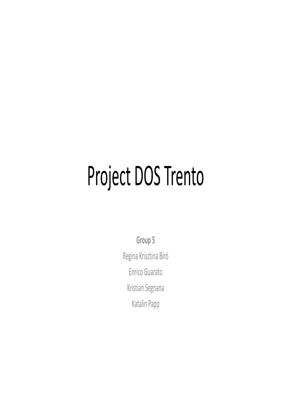 Project DOS Trento