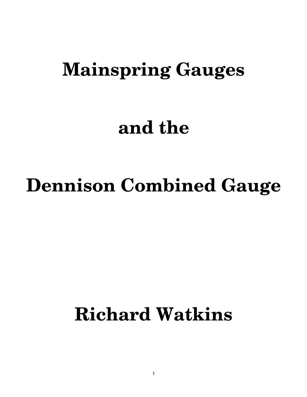 Mainspring Gauges and the Dennison Combined Gauge