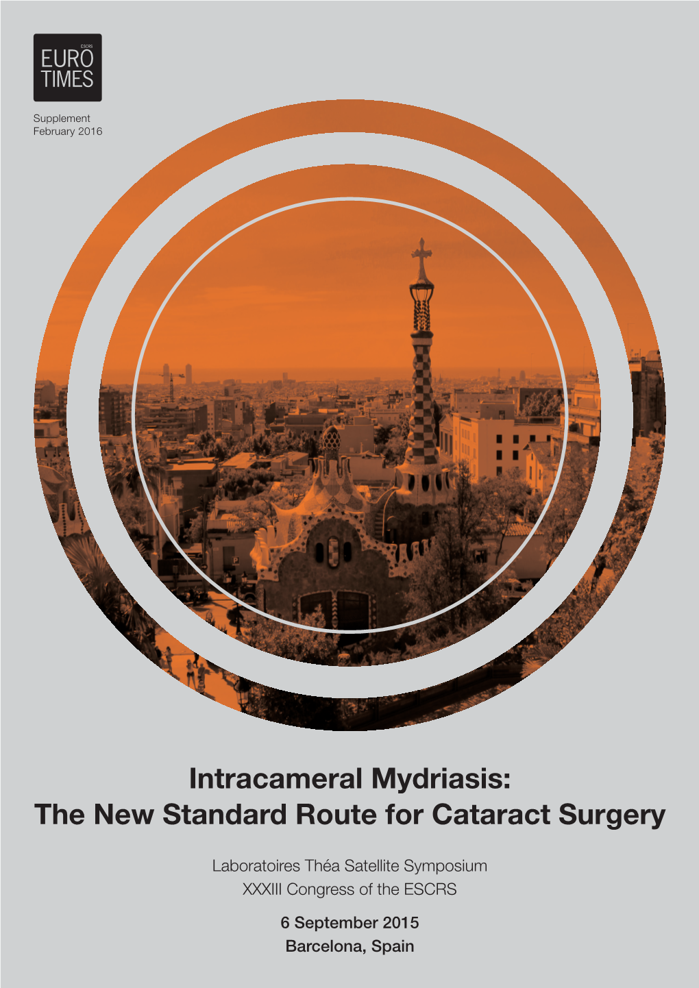 Intracameral Mydriasis: the New Standard Route for Cataract Surgery