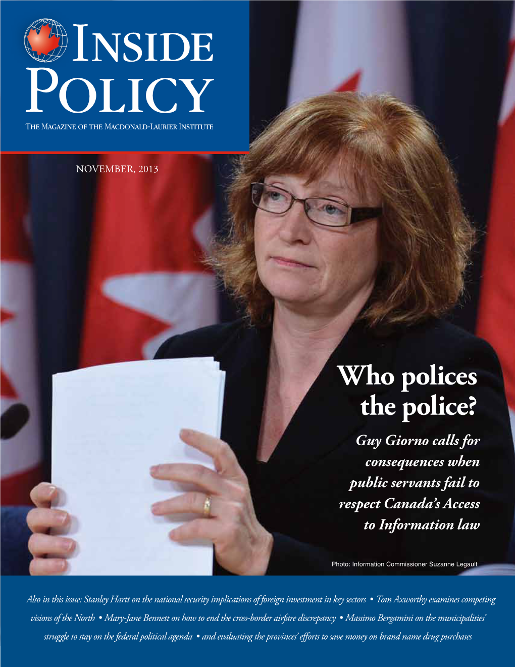 Who Polices the Police? Guy Giorno Calls for Consequences When Public Servants Fail to Respect Canada’S Access to Information Law