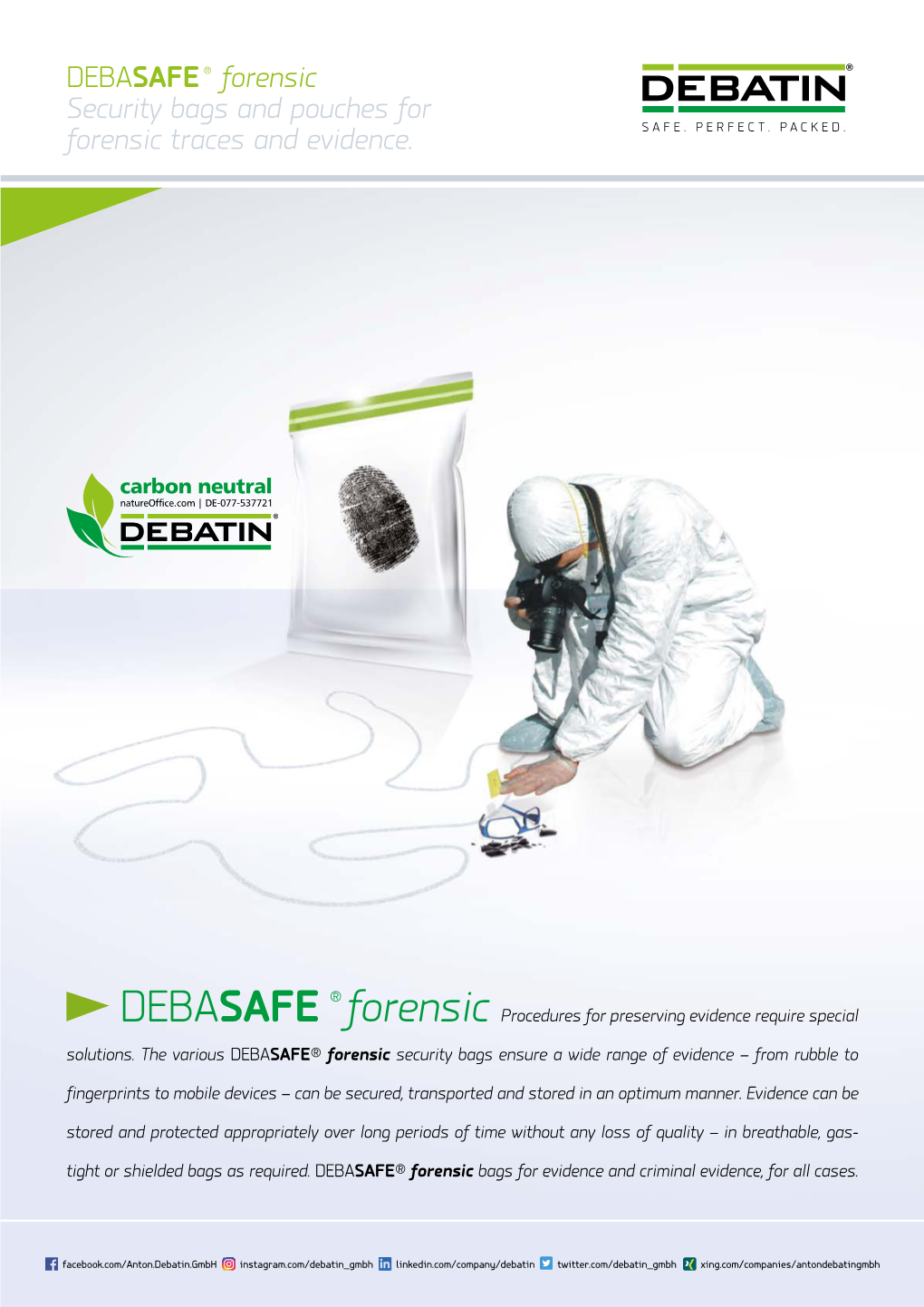 DEBASAFE ® Forensic Security Bags and Pouches for Forensic Traces and Evidence