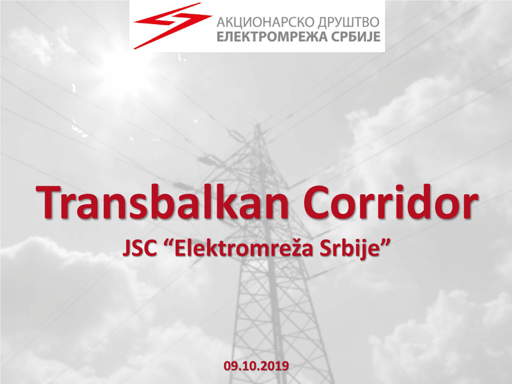 Transbalkan Corridor JSC “Elektromreža Srbije”