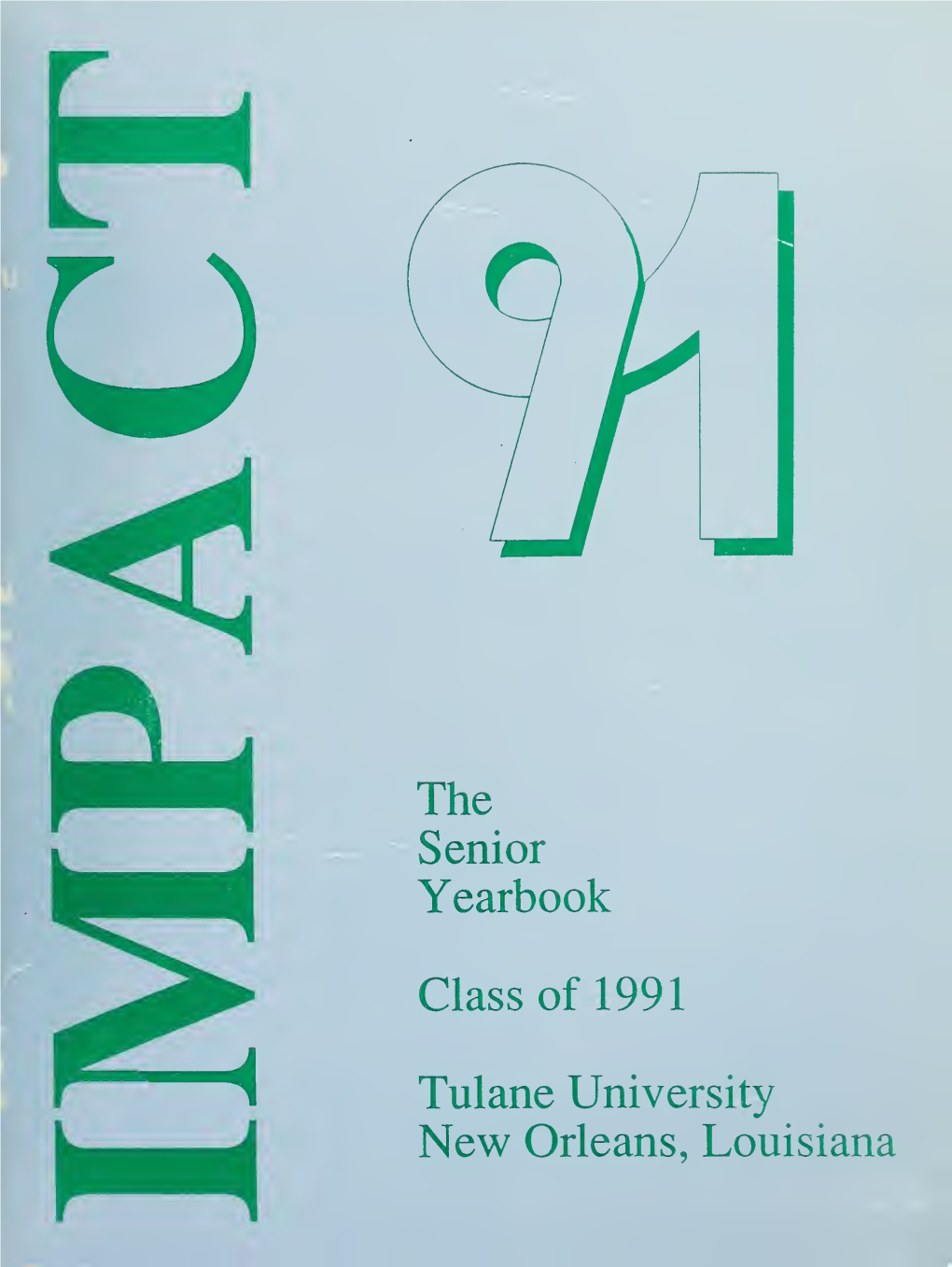 1991 "Impact 91" Senior Yearbook