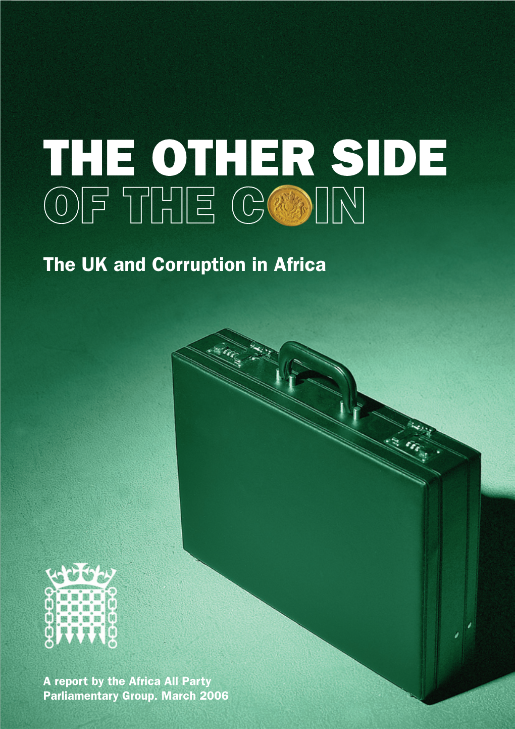 The Other Side of the Coin: the UK and Corruption in Africa