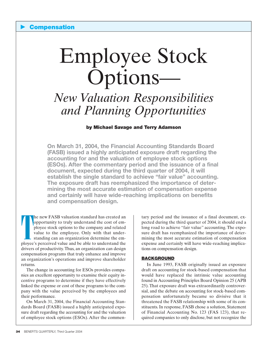 Employee Stock Options— New Valuation Responsibilities and Planning Opportunities
