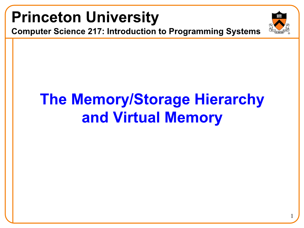 Storage Hierarchy and Virtual Memory
