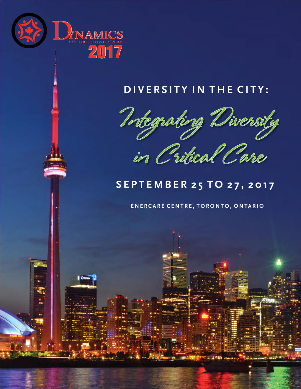 Integrating Diversity in Critical Care September 25 to 27, 2017