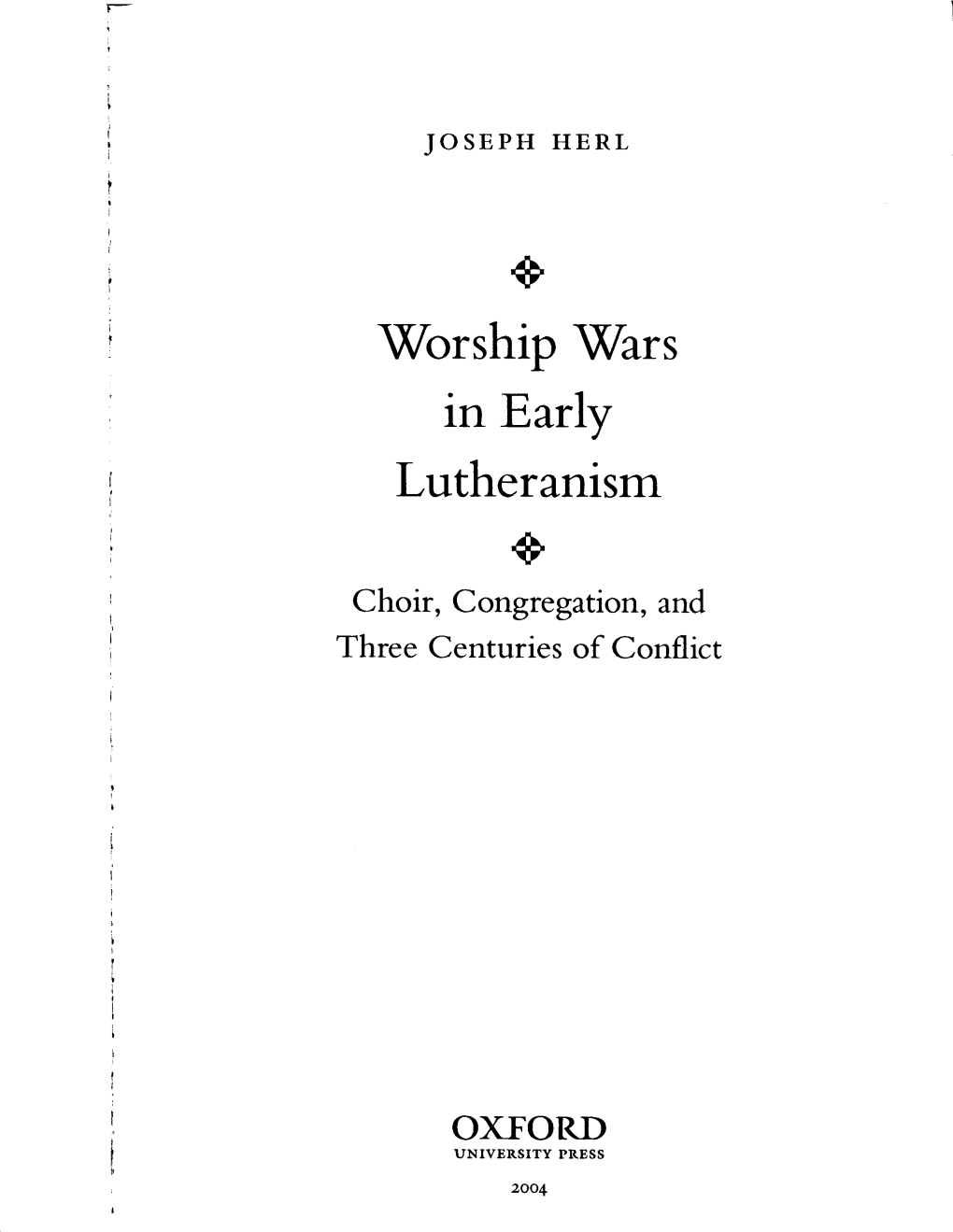 Worship Wars in Early Lutheranism