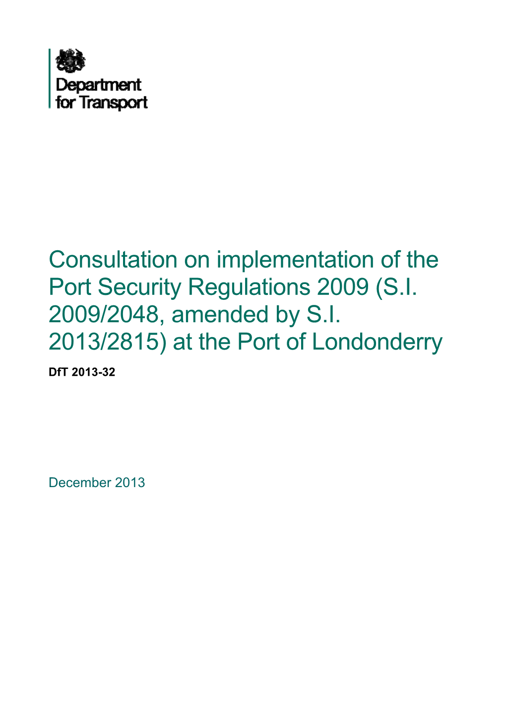 Consultation on Implementation of the Port Security Regulations 2009 (S.I