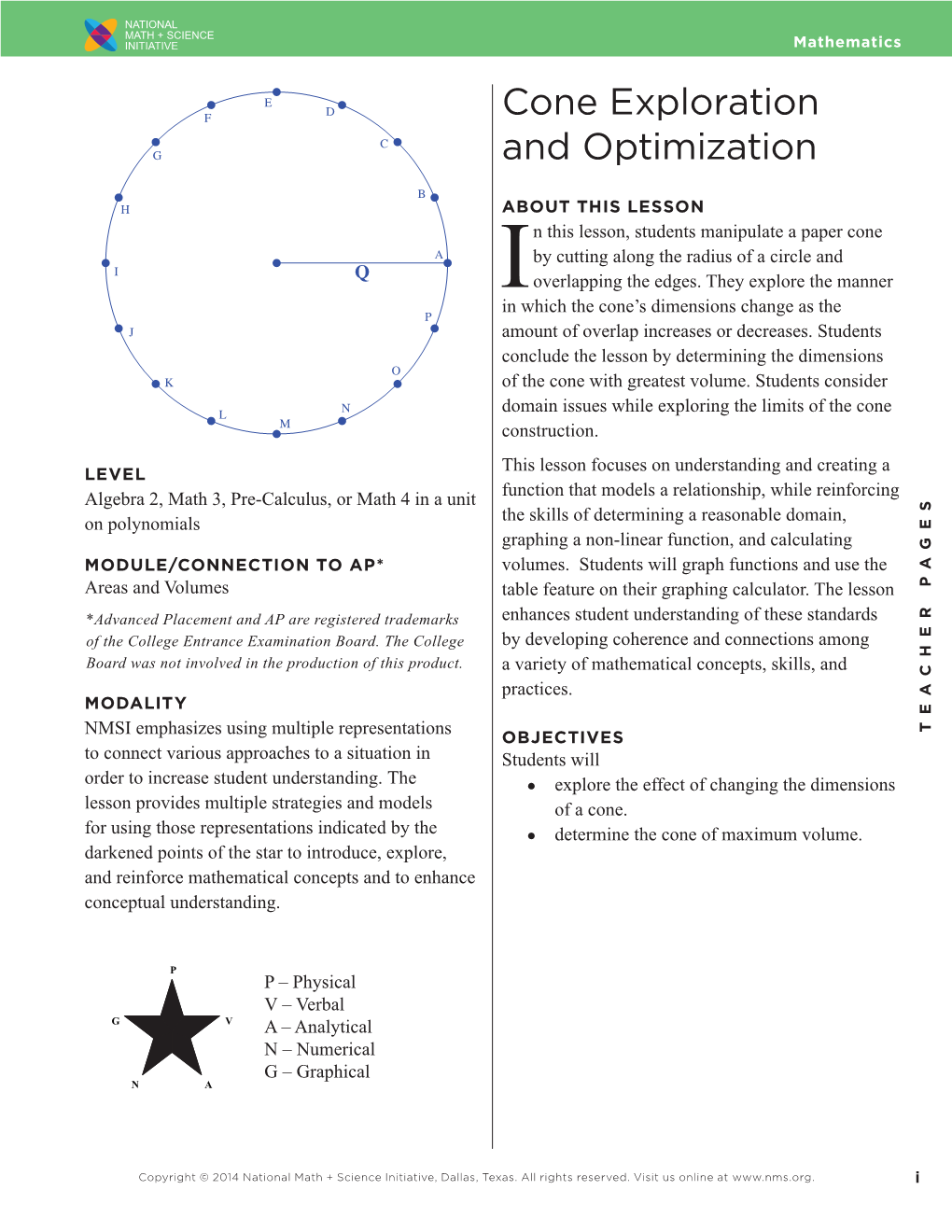 Cone Exploration and Optimization : : : : Copyright © 2014 National Math + Science Initiative, Dallas, Texas