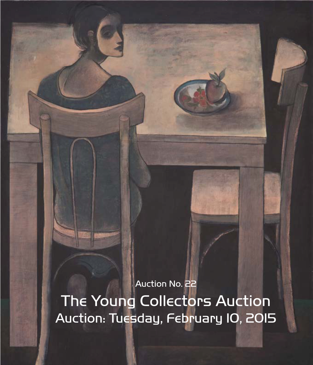The Young Collectors Auction Auction: Tuesday, February 10, 2015 Auction No