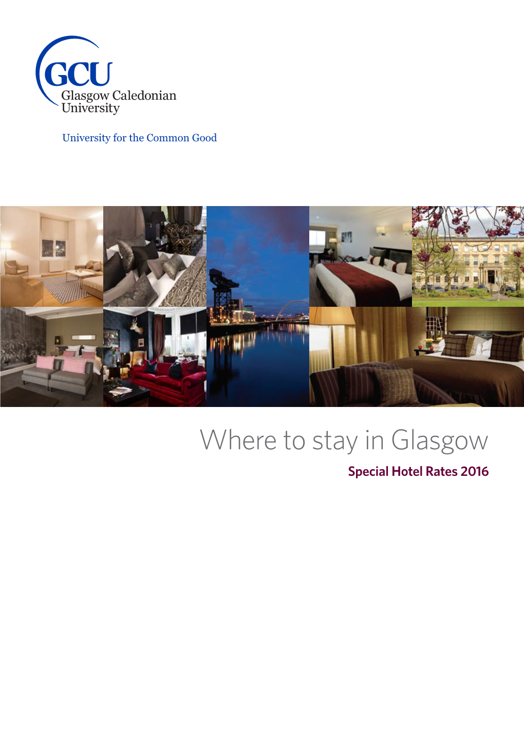 Where to Stay in Glasgow Special Hotel Rates 2016 Welcome