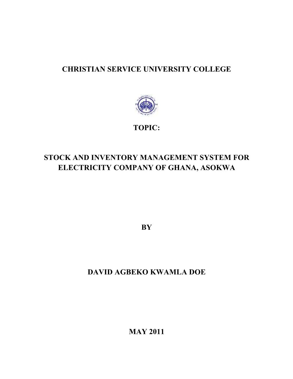 Stock and Inventory Management System for Electricity Company of Ghana, Asokwa by Da