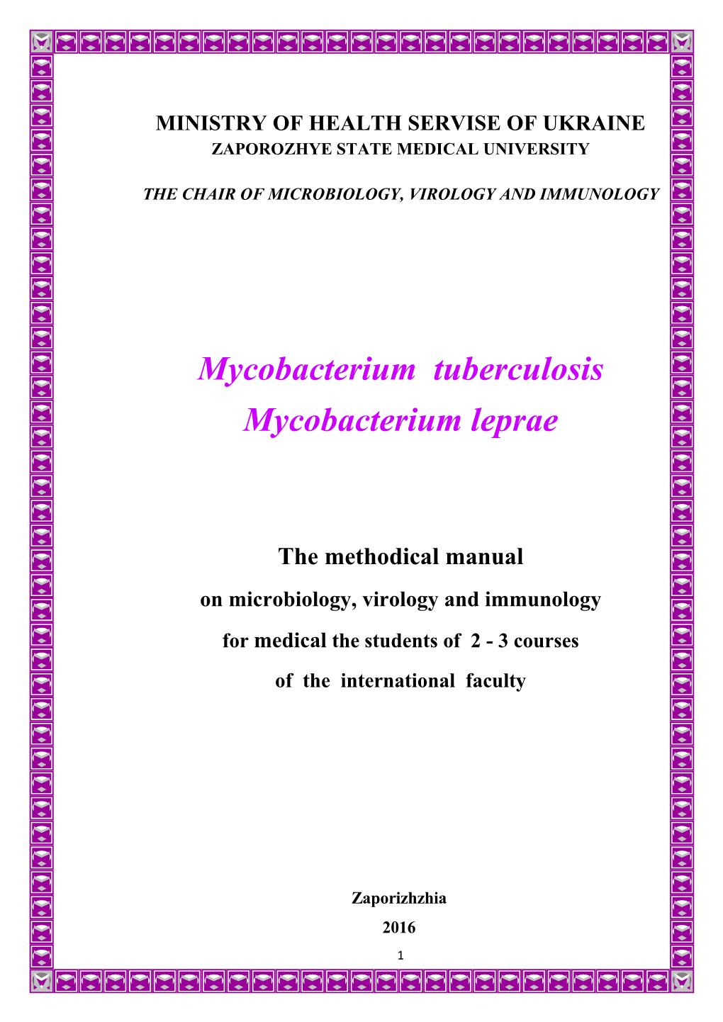 Mycobacterium Tuberculosis Mycobacterium Leprae