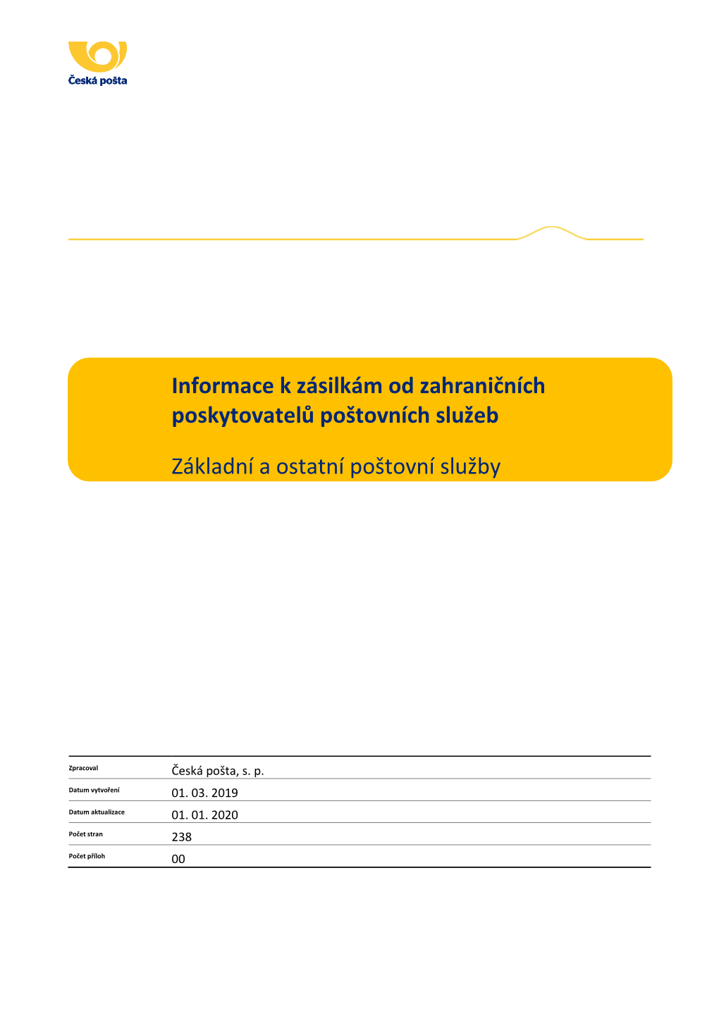 Informace K Zásilkám Od Zahraničních Poskytovatelů Poštovních Služeb