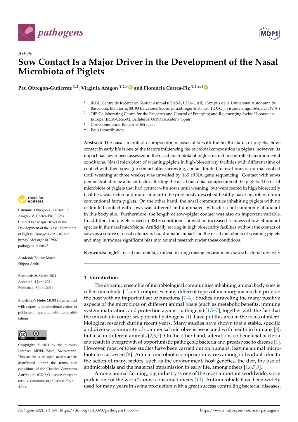 Sow Contact Is a Major Driver in the Development of the Nasal Microbiota of Piglets