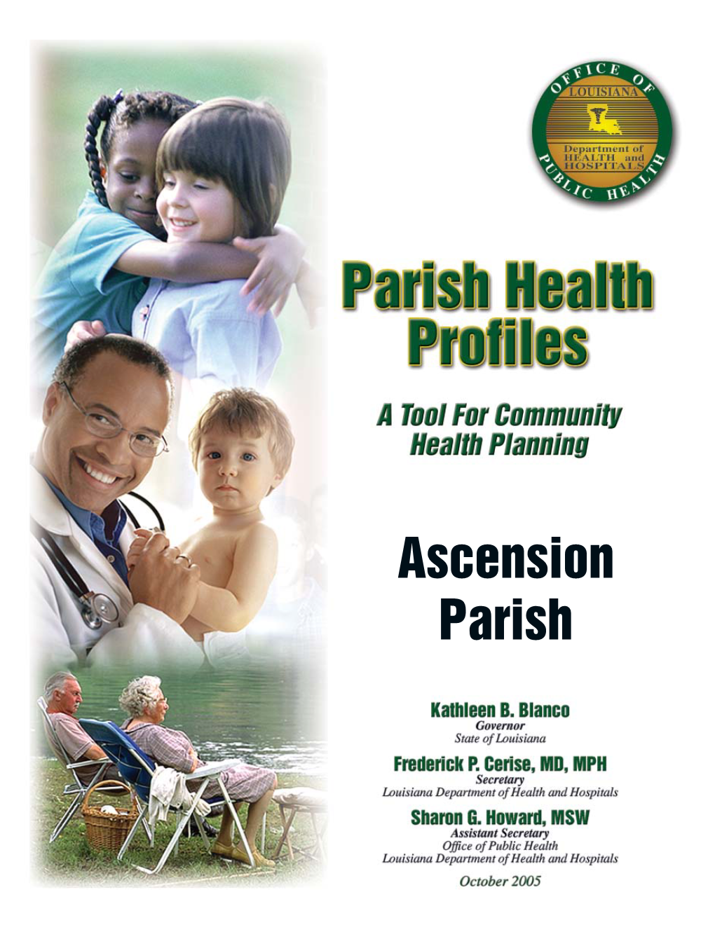 Ascension Parish PUBLIC HEALTH in AMERICA Promoting Healthy People in Healthy Communities