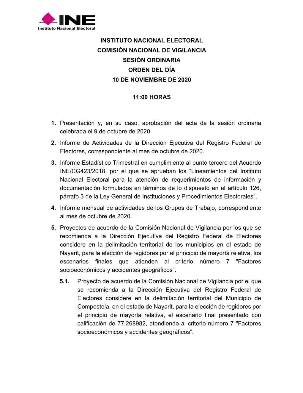 Instituto Nacional Electoral Comisión Nacional De Vigilancia Sesión Ordinaria Orden Del Día 10 De Noviembre De 2020 11:00