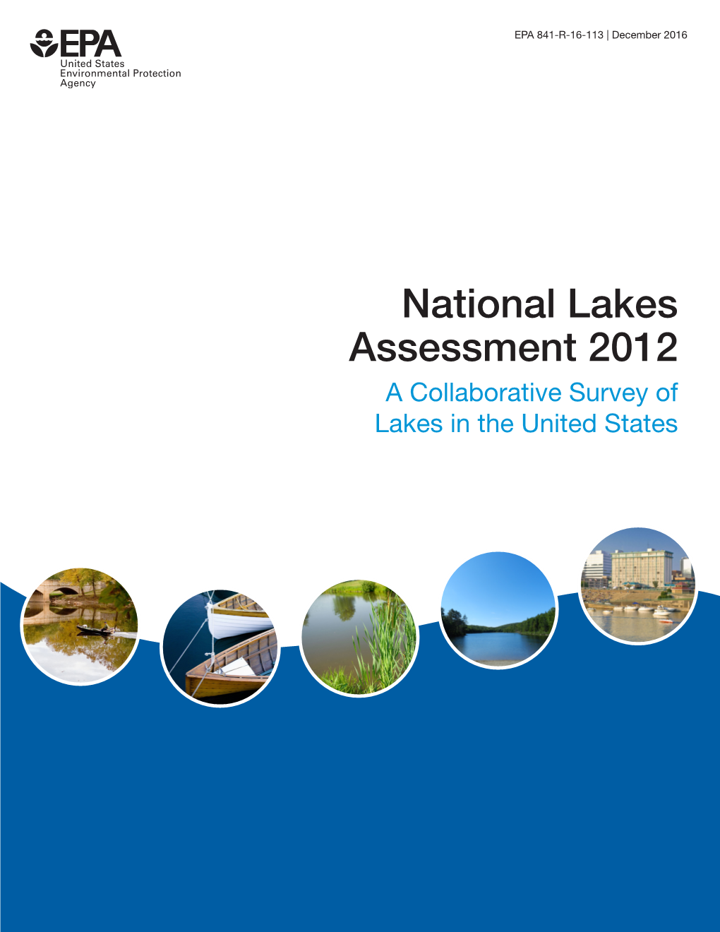 National Lakes Assessment 2012 a Collaborative Survey of Lakes in the United States Acknowledgements Acknowledgements
