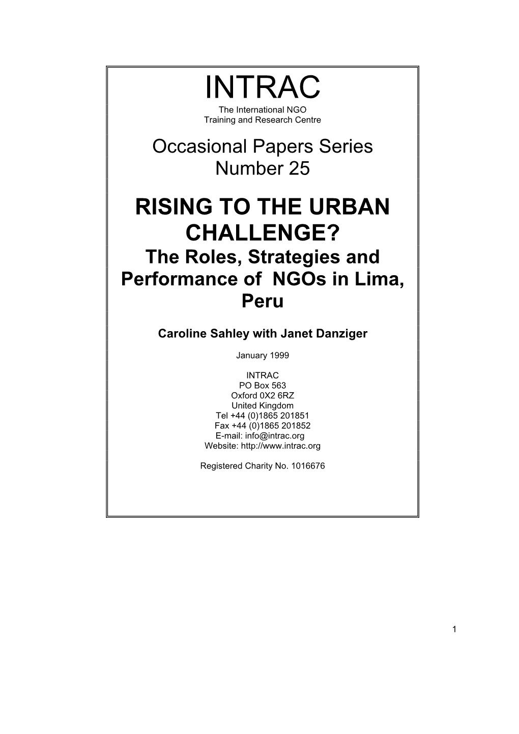 RISING to the URBAN CHALLENGE? the Roles, Strategies and Performance of Ngos in Lima, Peru