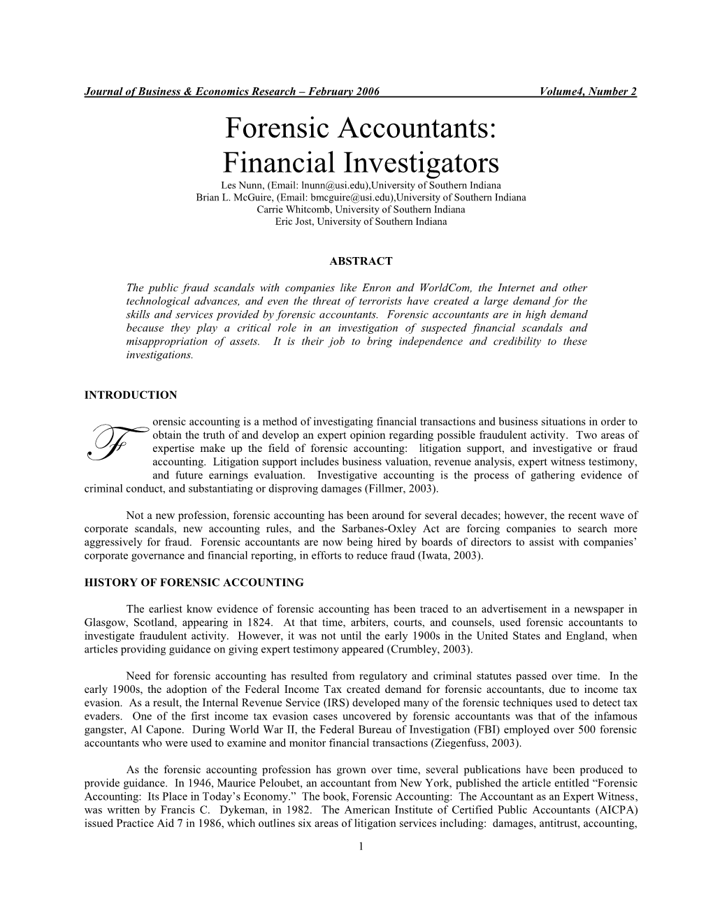 Forensic Accountants: Financial Investigators Les Nunn, (Email: Lnunn@Usi.Edu),University of Southern Indiana Brian L