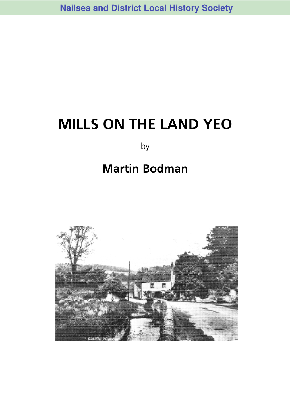 Mills on the Land Yeo