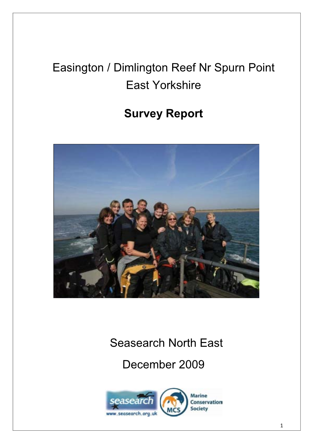 Easington / Dimlington Reef Nr Spurn Point East Yorkshire Survey Report
