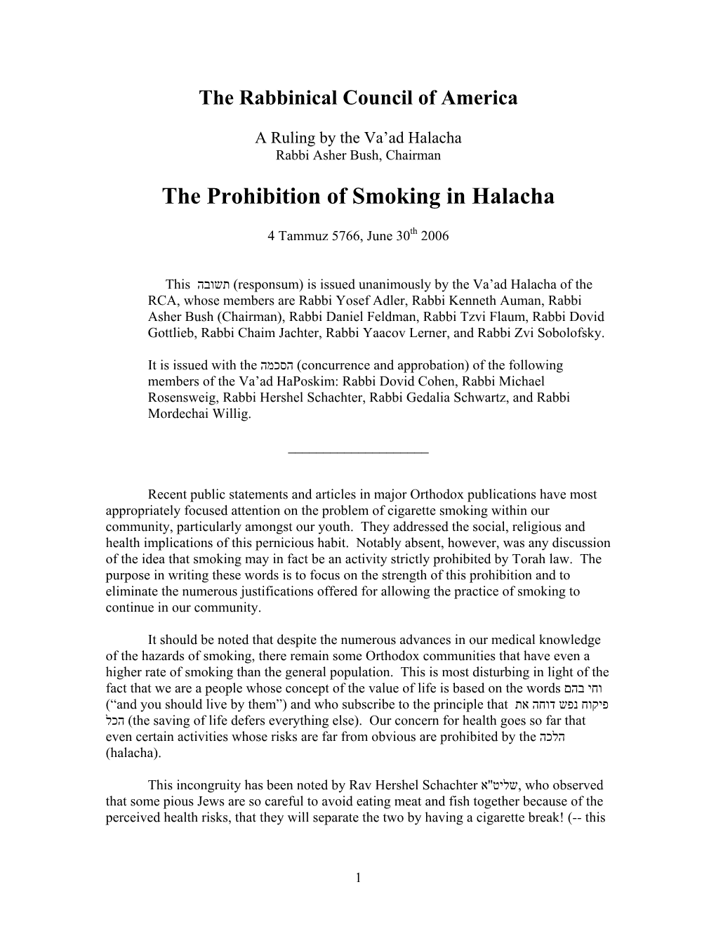 The Prohibition of Smoking in Halacha