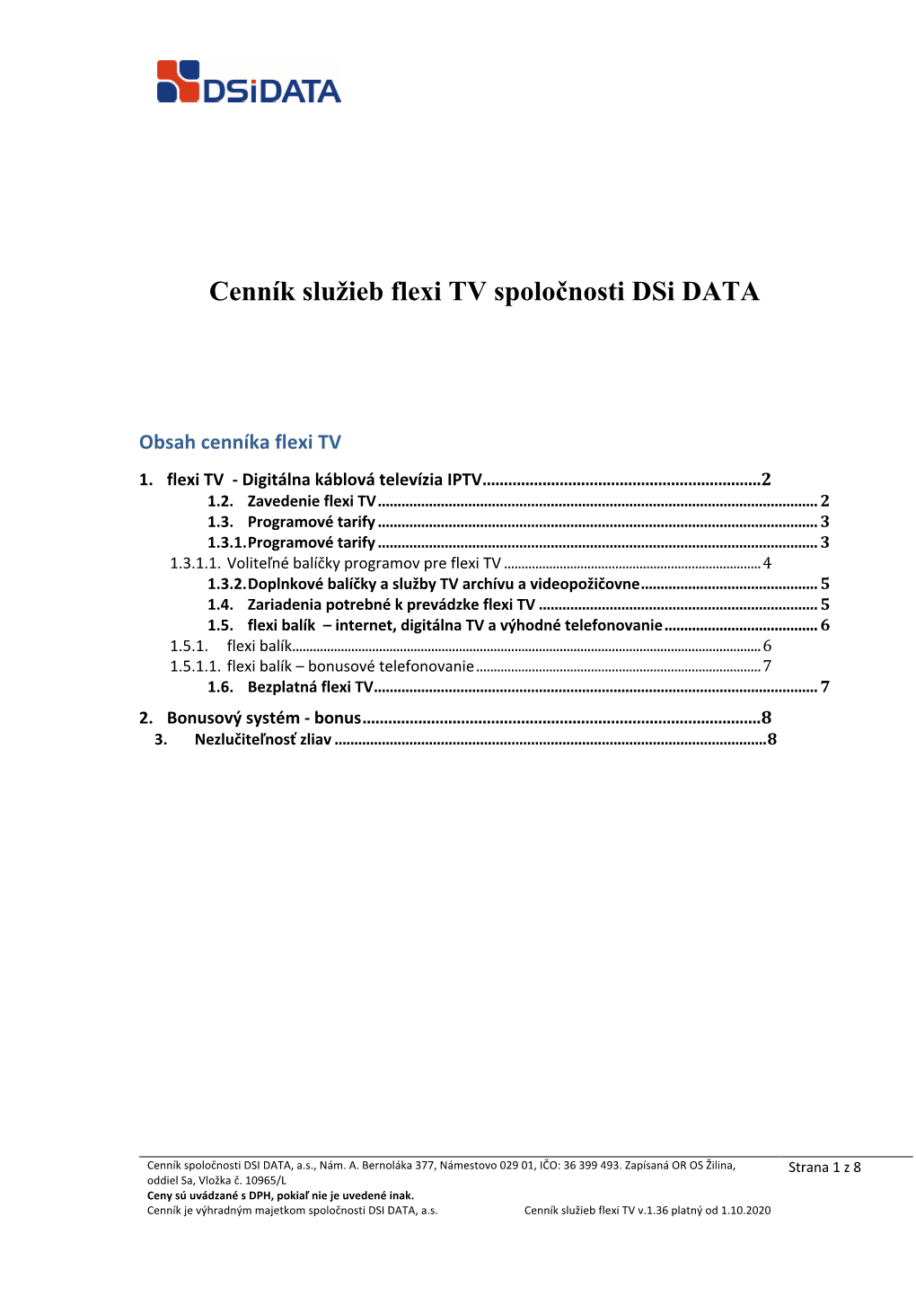 Cenník Služieb Flexi TV Spoločnosti Dsi DATA