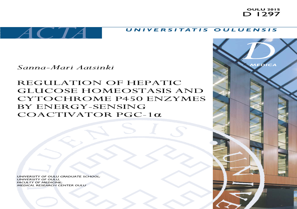 Regulation of Hepatic Glucose Homeostasis and Cytochrome P450 Enzymes by Energy-Sensing Coactivator Pgc-1Α