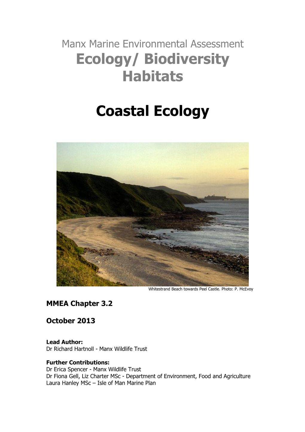 Manx Marine Environmental Assessment Ecology/ Biodiversity Habitats