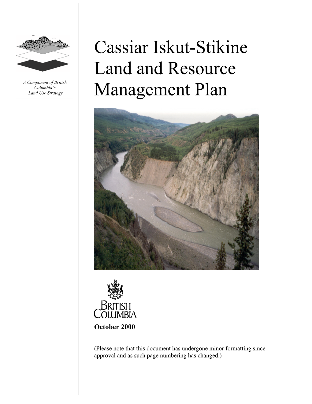 Cassiar Iskut-Stikine Land and Resource Management Plan