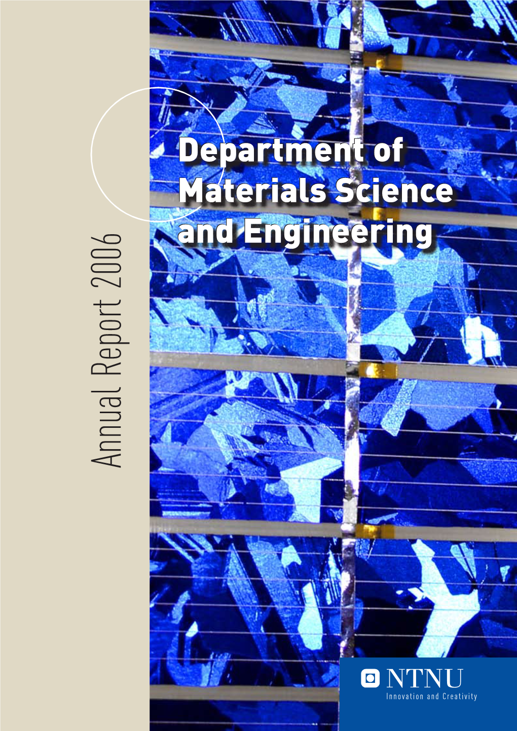 Annual Report 2006 and Engineering and Science Materials of Department and Engineering and Science Materials of Department Table of Contents
