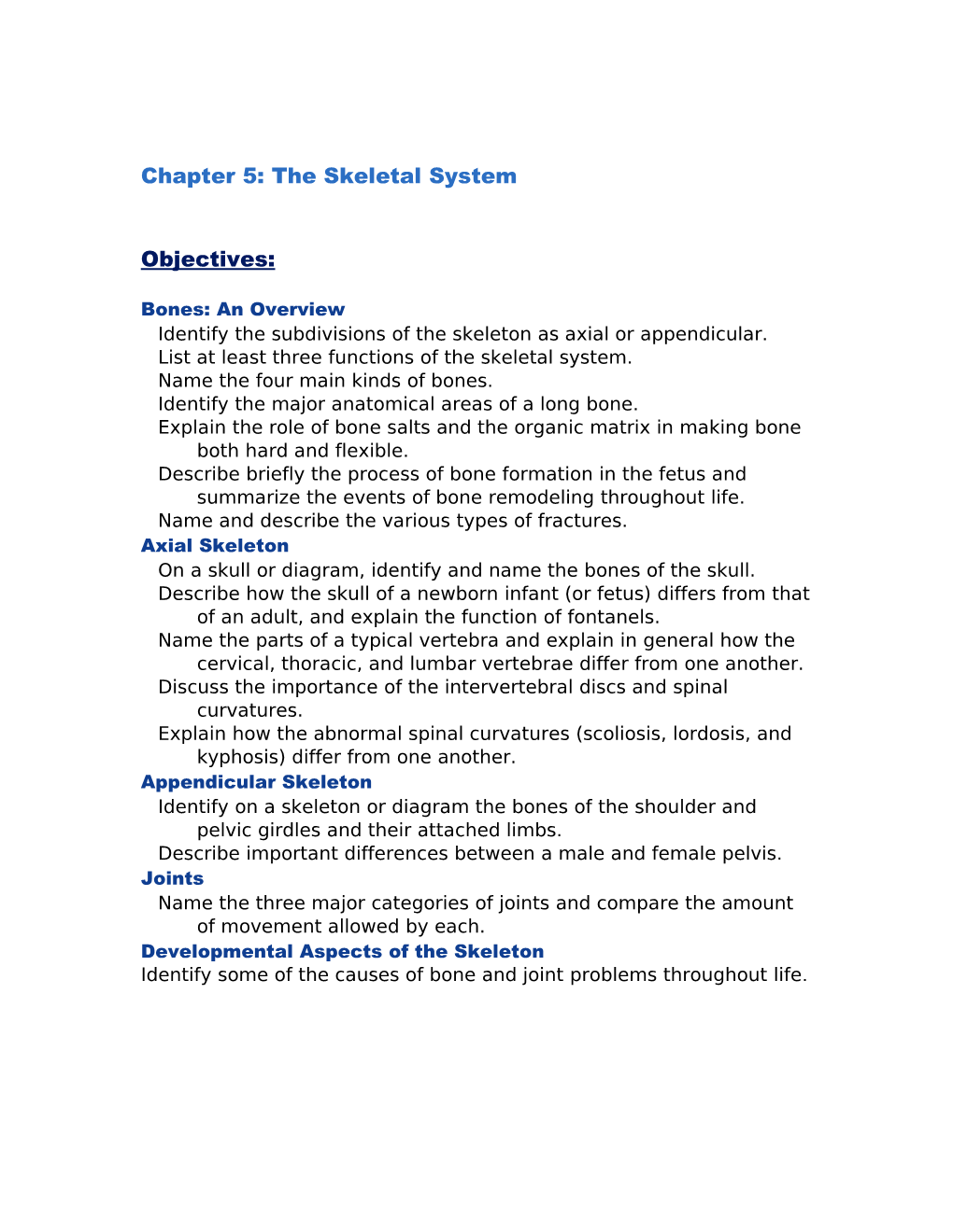 Chapter 5: the Skeletal System