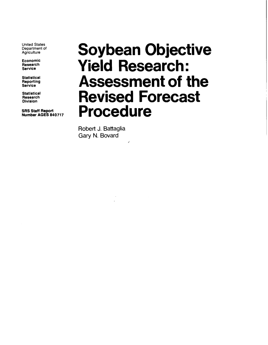 Soybean Objective Yield Research: Assessrnentofthe Revised Forecast