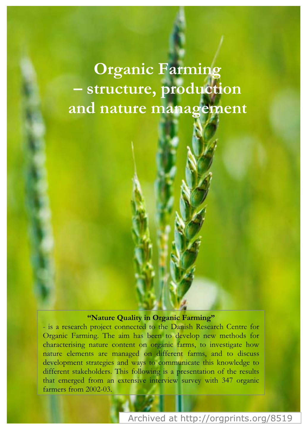 Organic Farming – Structure, Production and Nature Management