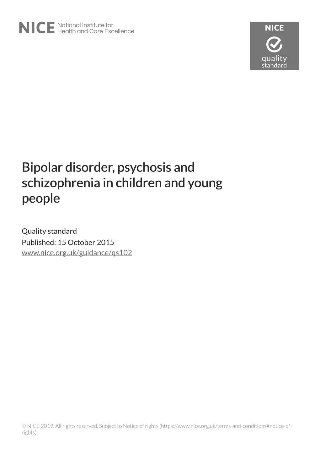 Bipolar Disorder, Psychosis and Schizophrenia in Children and Young People