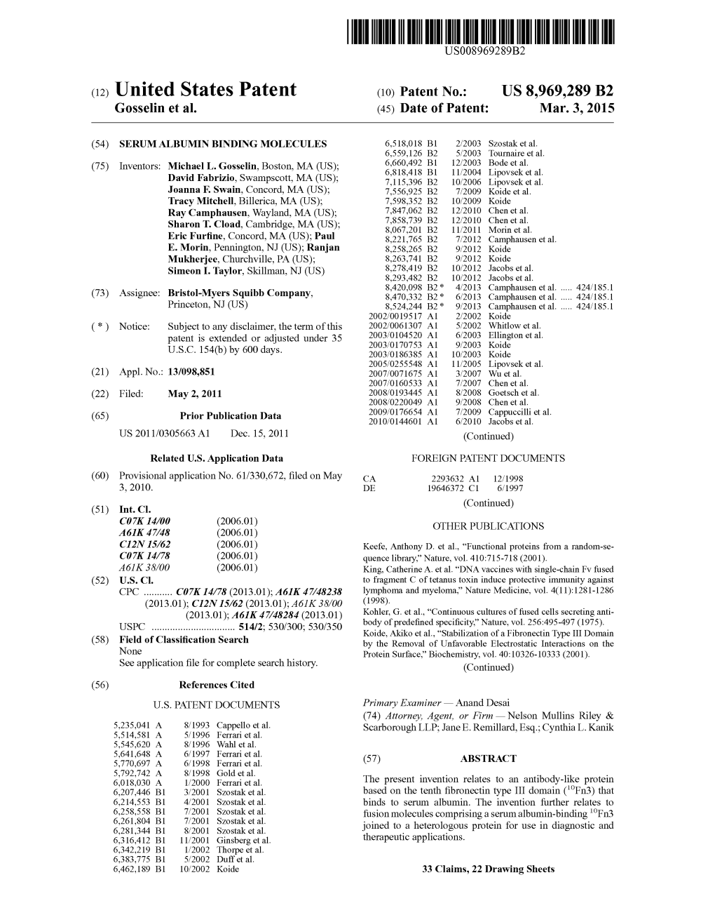 (12) United States Patent (10) Patent No.: US 8,969,289 B2 Gosselin Et Al